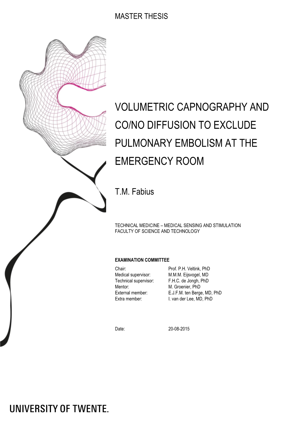 Volumetric Capnography and Co/No Diffusion to Exclude Pulmonary Embolism at the Emergency Room