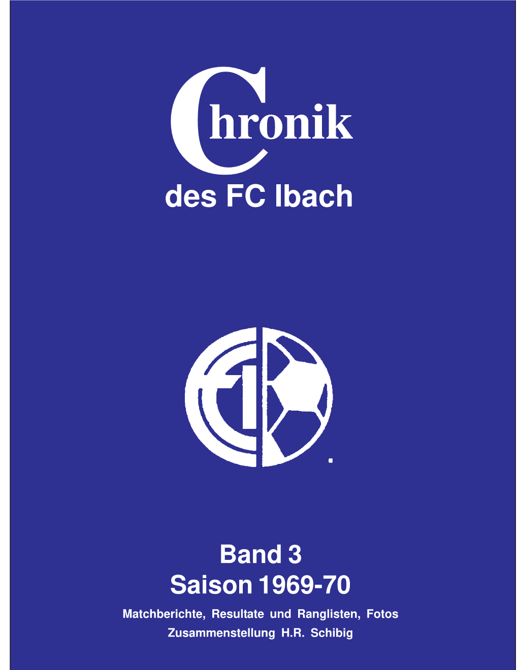 Chronik Saison 1969-70