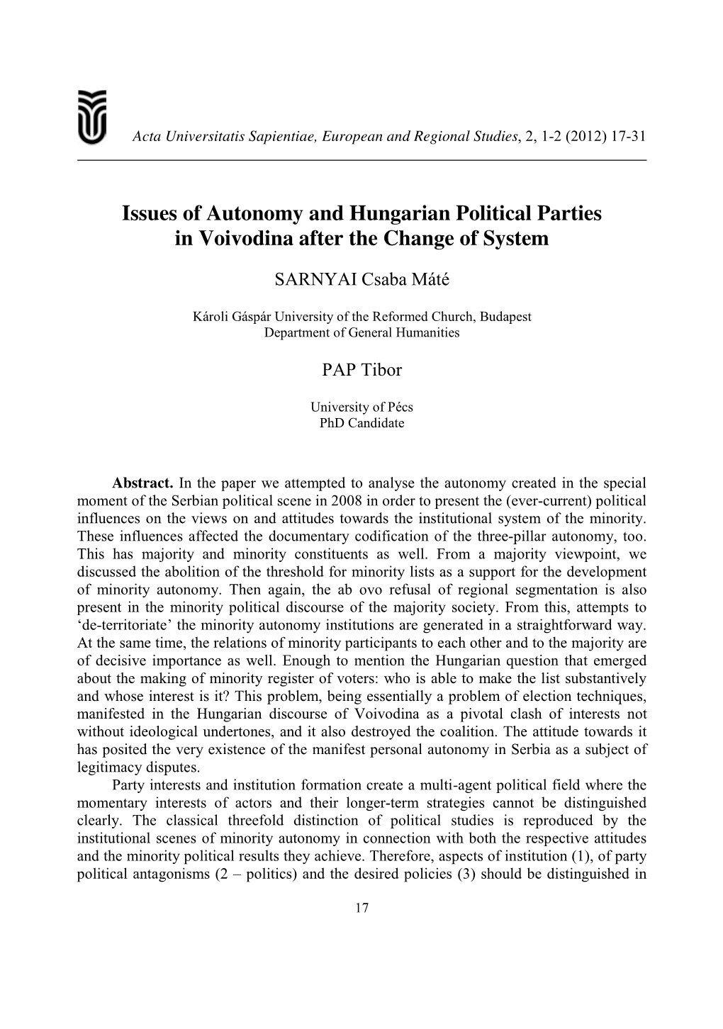 Issues of Autonomy and Hungarian Political Parties in Voivodina After the Change of System