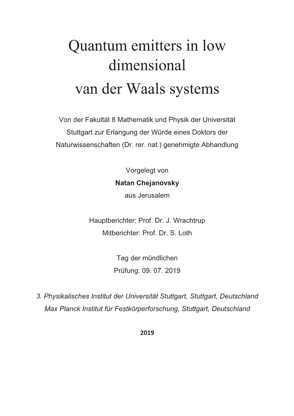 Quantum Emitters in Low Dimensional Van Der Waals Systems