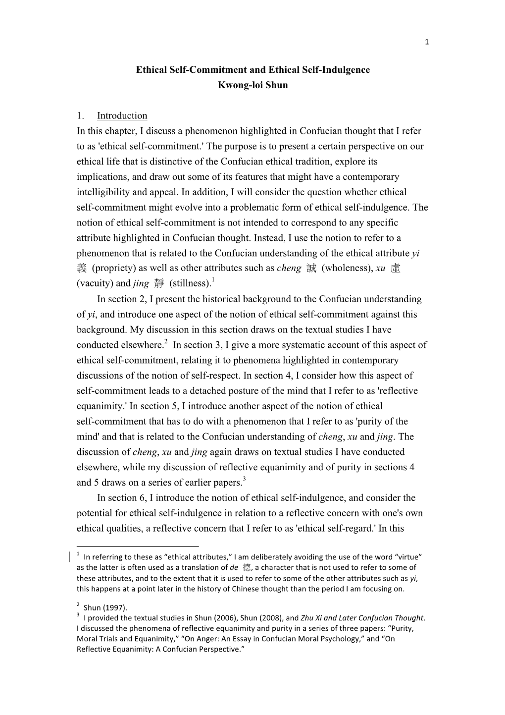 Ethical Self-Commitment and Ethical Self-Indulgence Kwong-Loi Shun