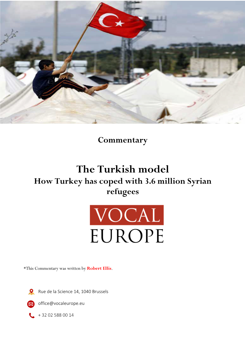 The Turkish Model How Turkey Has Coped with 3.6 Million Syrian Refugees