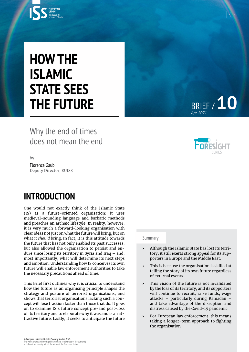 HOW the ISLAMIC STATE SEES the FUTURE BRIEF / 10 Apr 2021