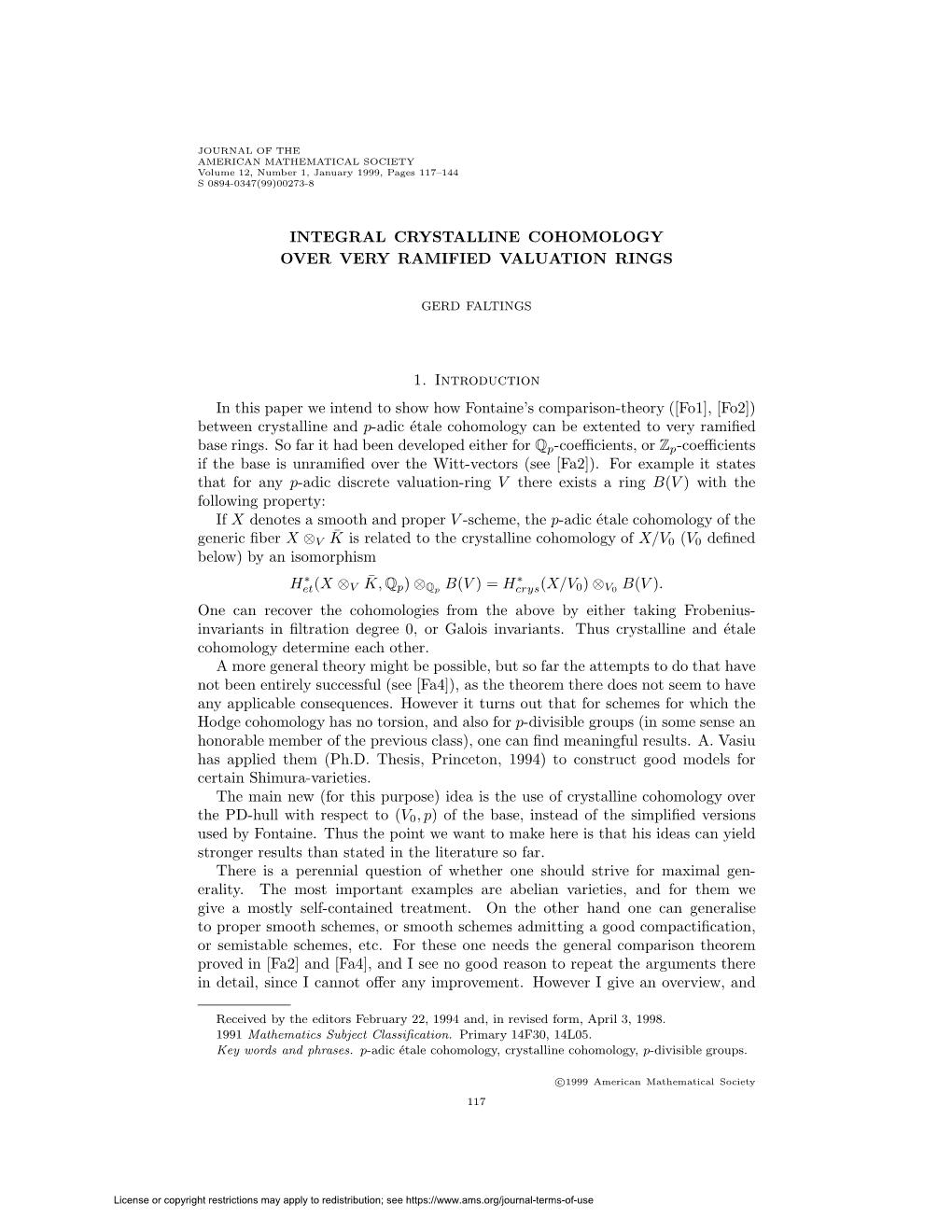 Integral Crystalline Cohomology Over Very Ramified Valuation Rings