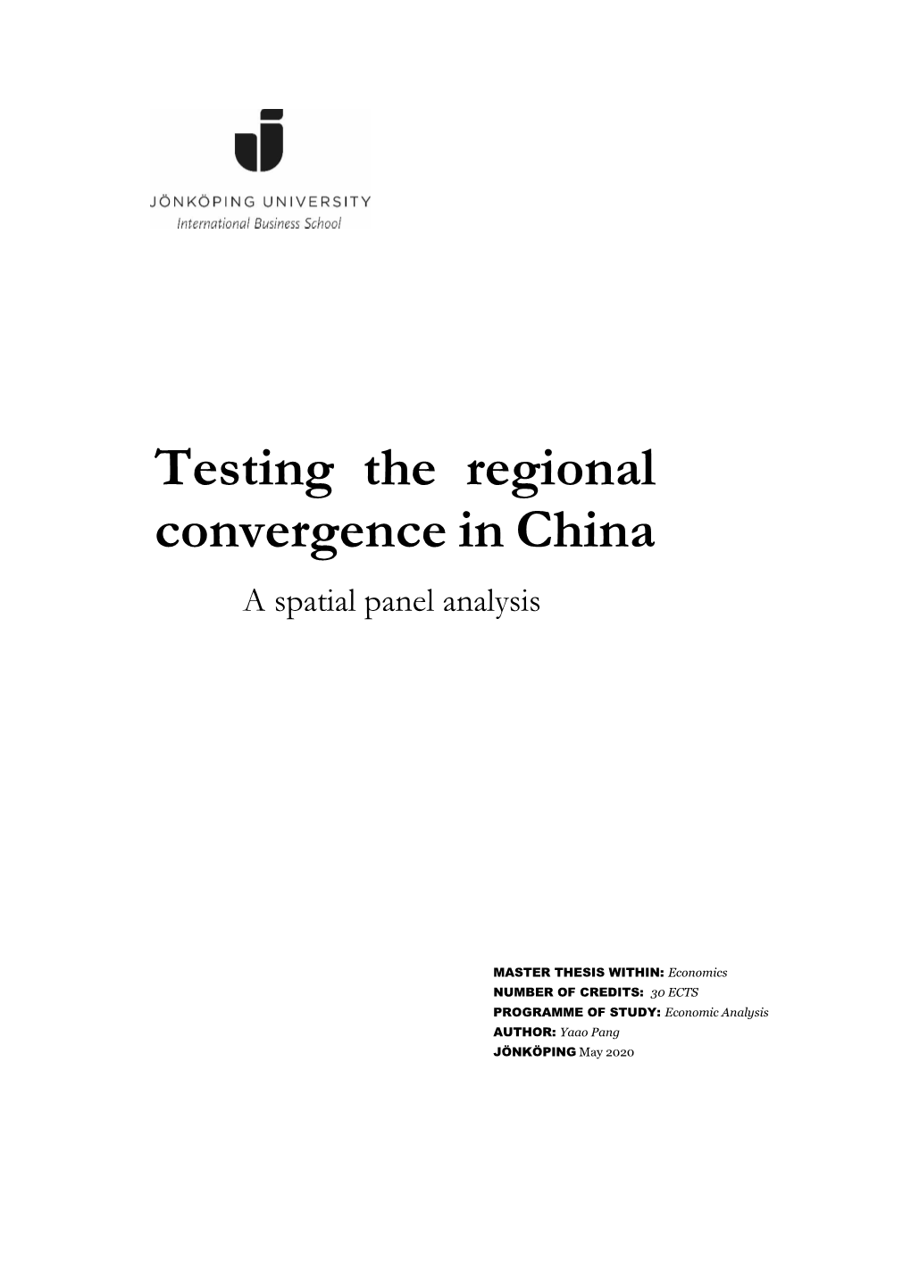 Testing the Regional Convergence in China a Spatial Panel Analysis