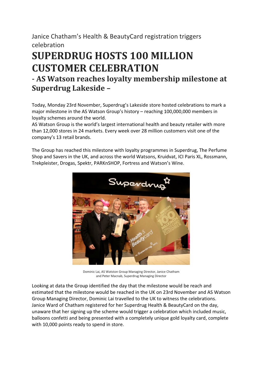 SUPERDRUG HOSTS 100 MILLION CUSTOMER CELEBRATION - AS Watson Reaches Loyalty Membership Milestone at Superdrug Lakeside –