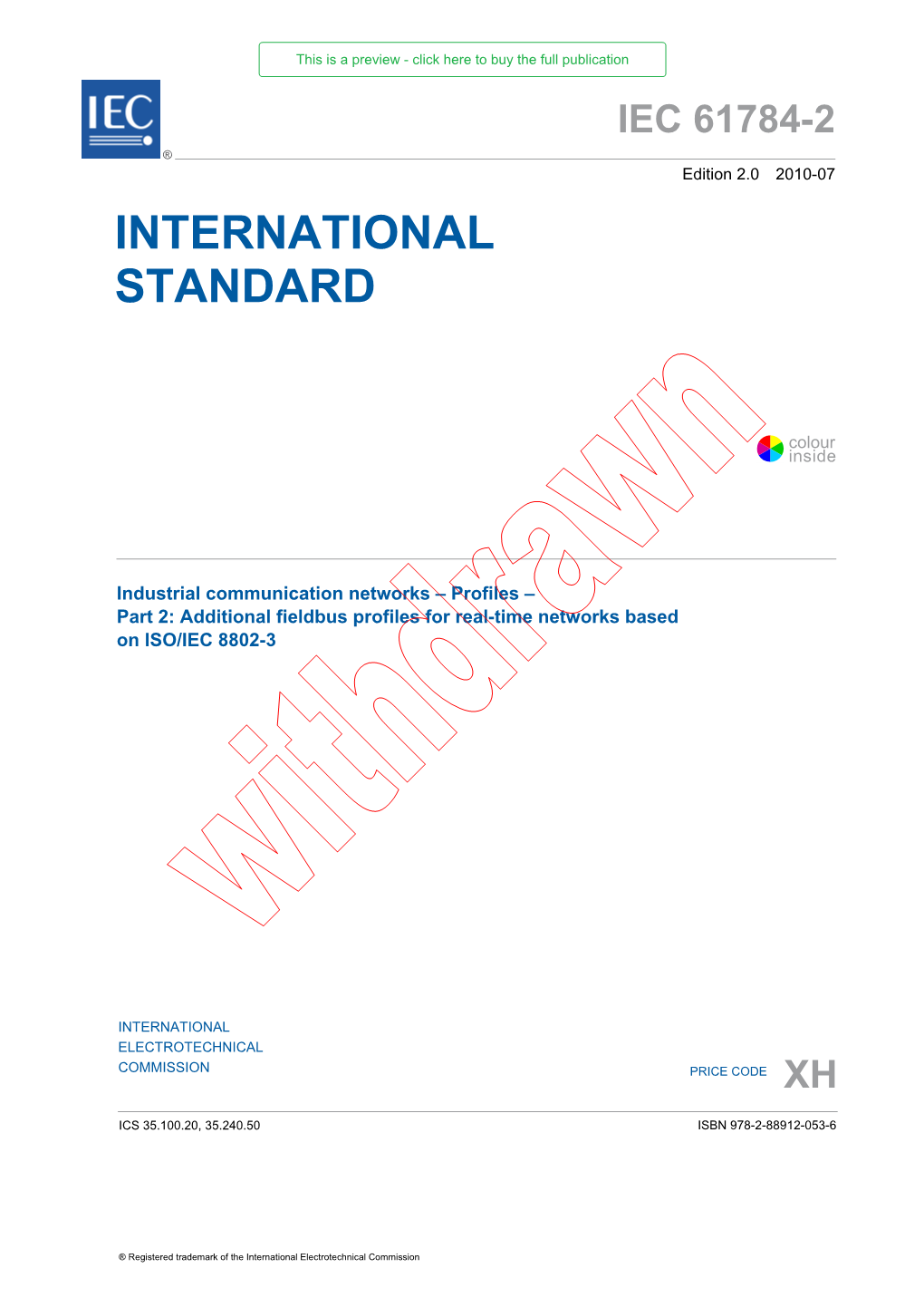 IEC 61784-2 ® Edition 2.0 2010-07 INTERNATIONAL STANDARD