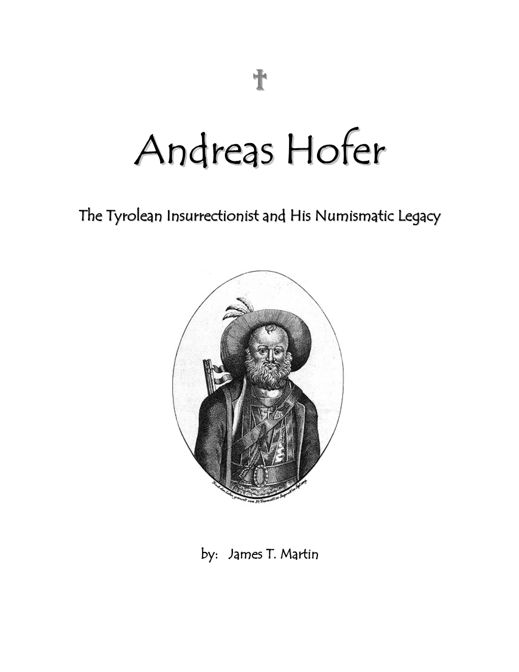 Andreas Hofer -Tyrolean Patriot