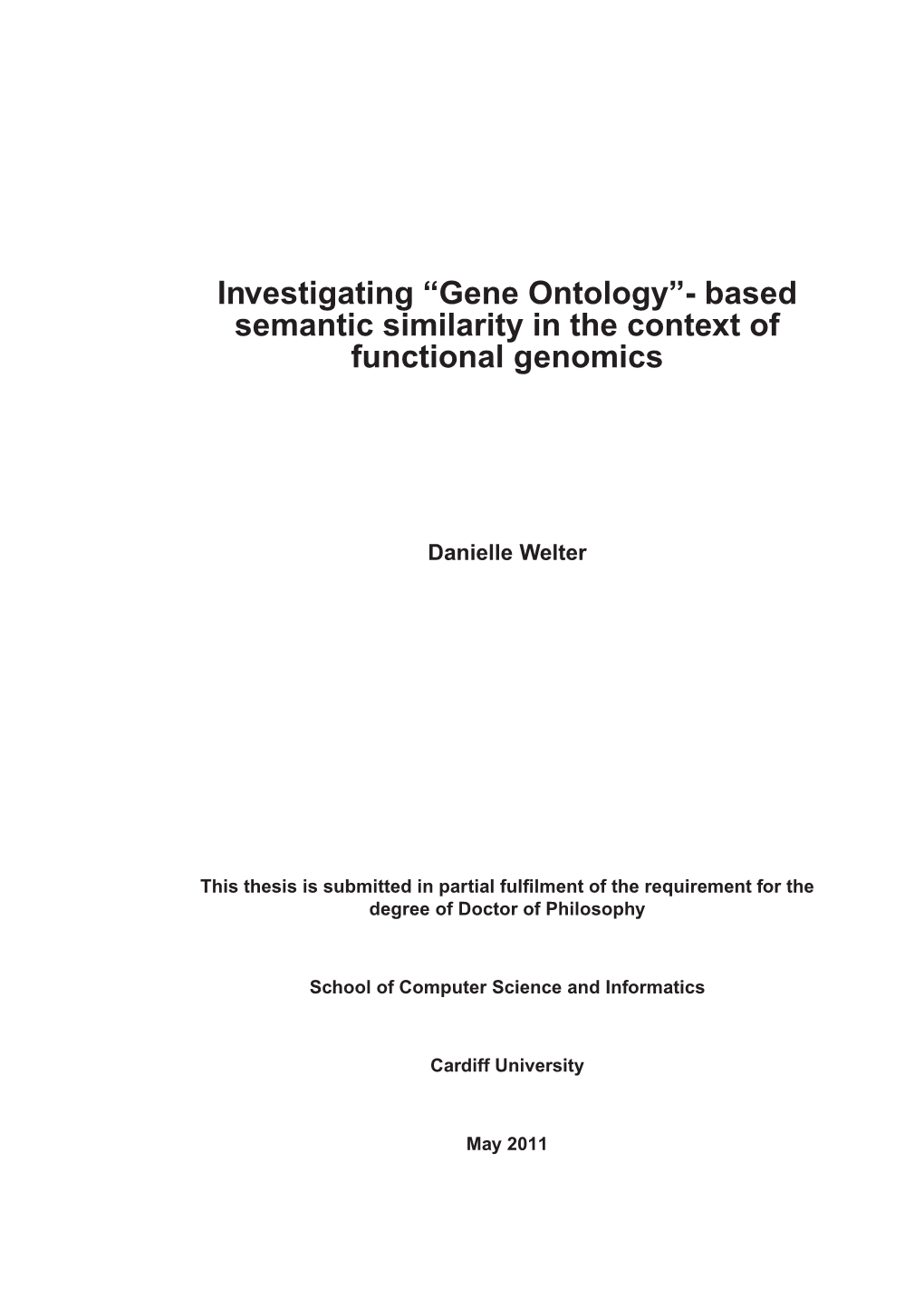 “Gene Ontology”- Based Semantic Similarity in the Context of Functional Genomics