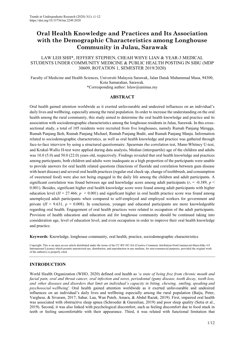 Oral Health Knowledge and Practices and Its Association with the Demographic Characteristics Among Longhouse Community in Julau, Sarawak