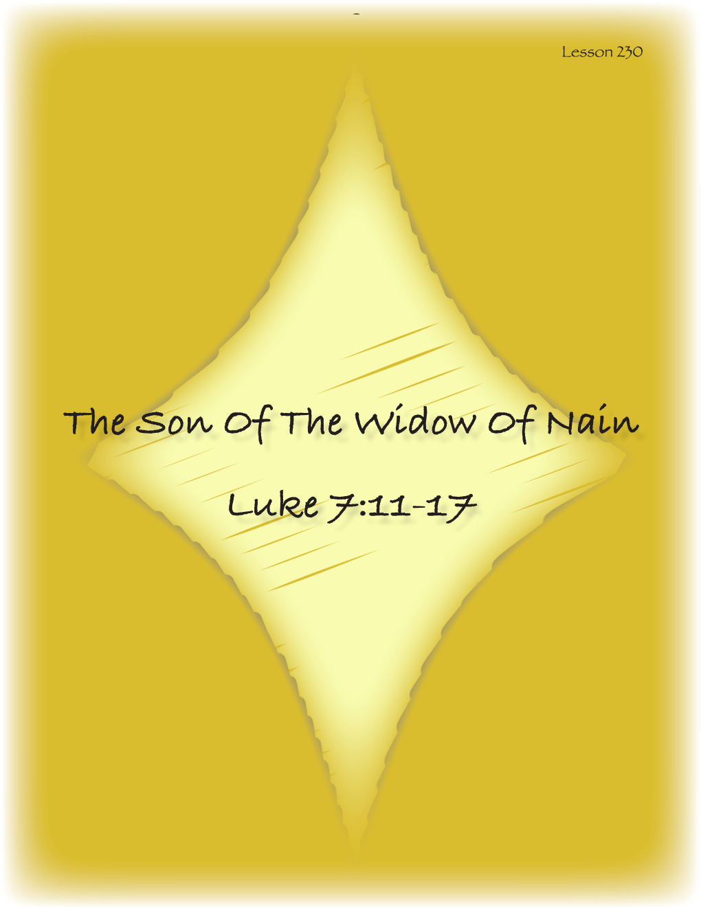 The Son of the Widow of Nain Luke 7:11-17
