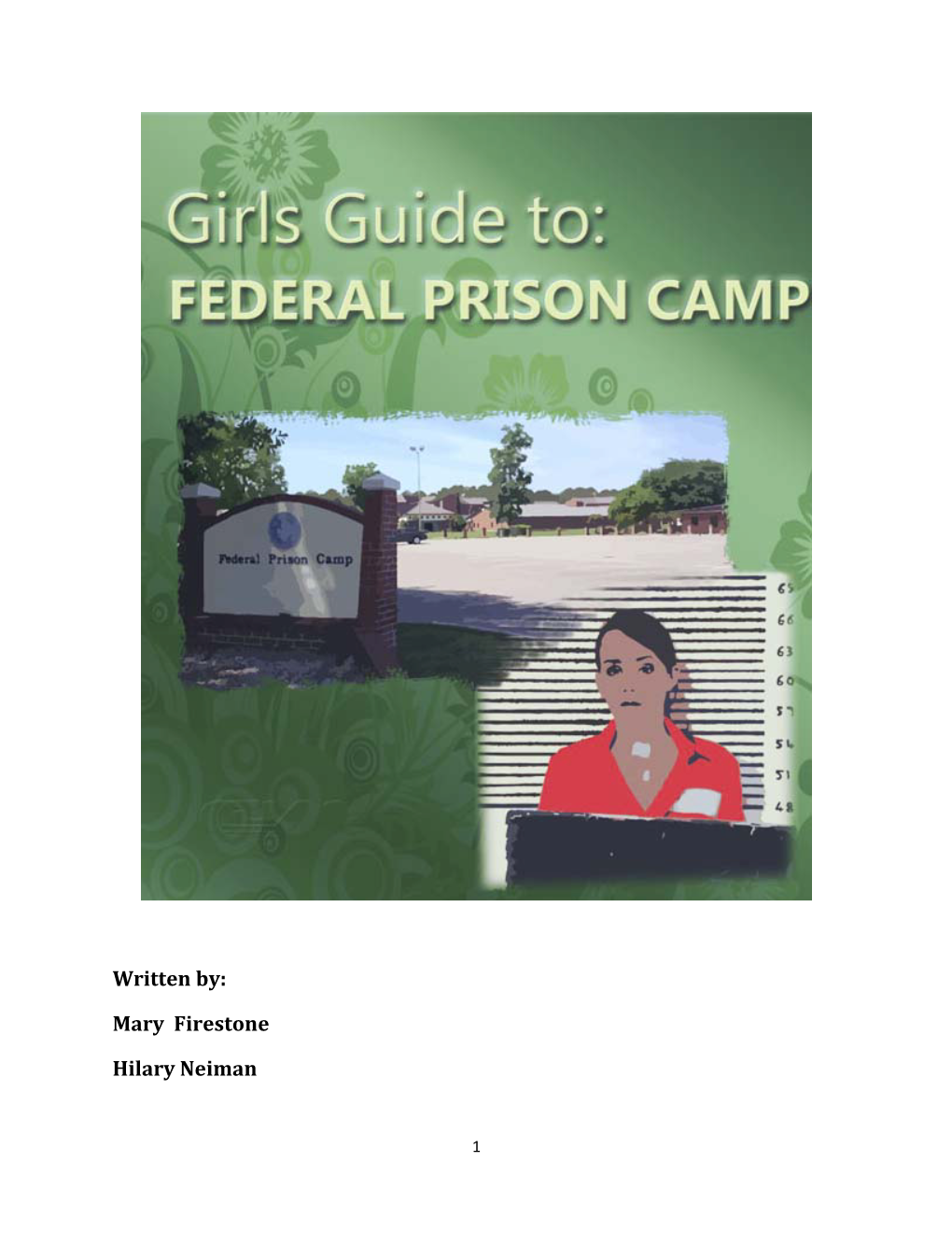 Girls Guide to Federal Prison Camp