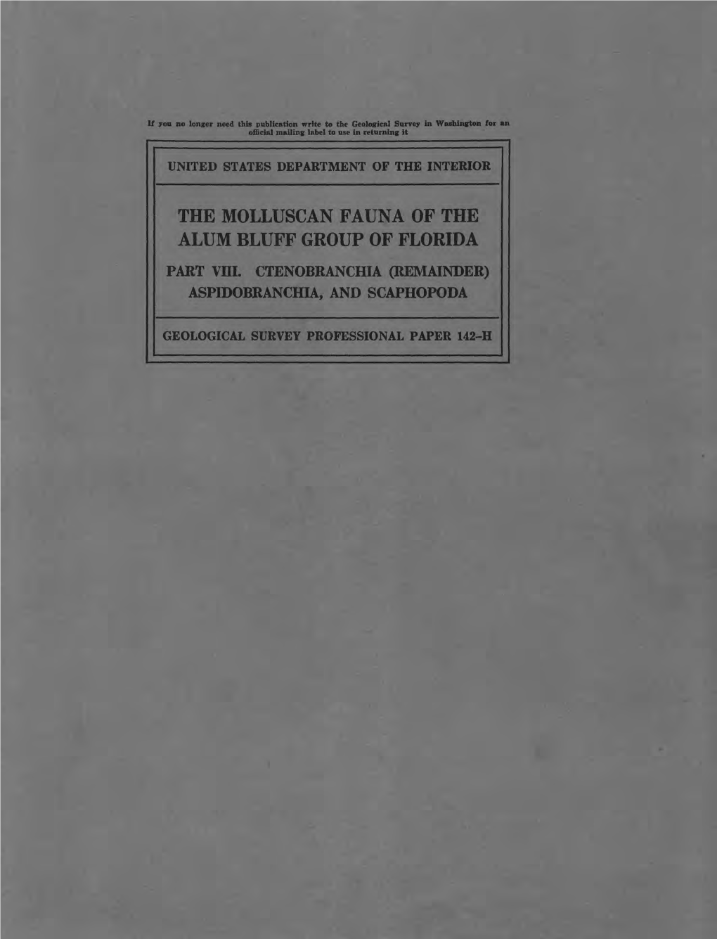 THE MOLLUSCAN FAUNA of the ALUM BLUFF GROUP of FLORIDA PART Vm