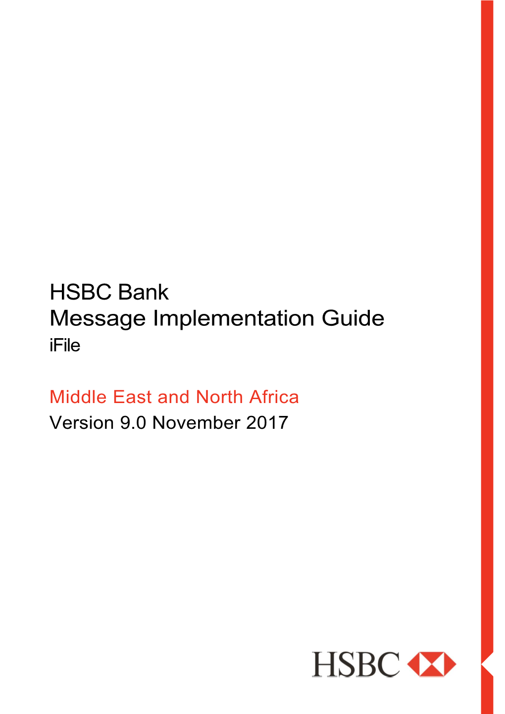 HSBC Bank Message Implementation Guide Ifile