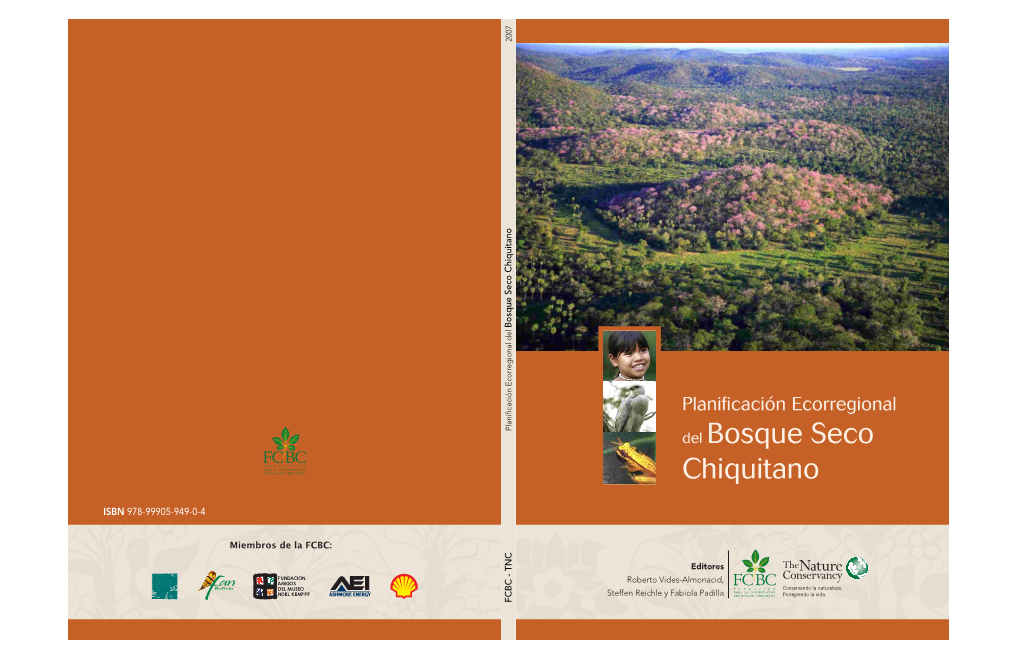 Del Bosque Seco Chiquitano 2007 Steffen Reichle Yfabiolapadilla Roberto V Ides-Almonacid, C Del Ecorregionalplanificación Editores Hiquitano Bosque Seco