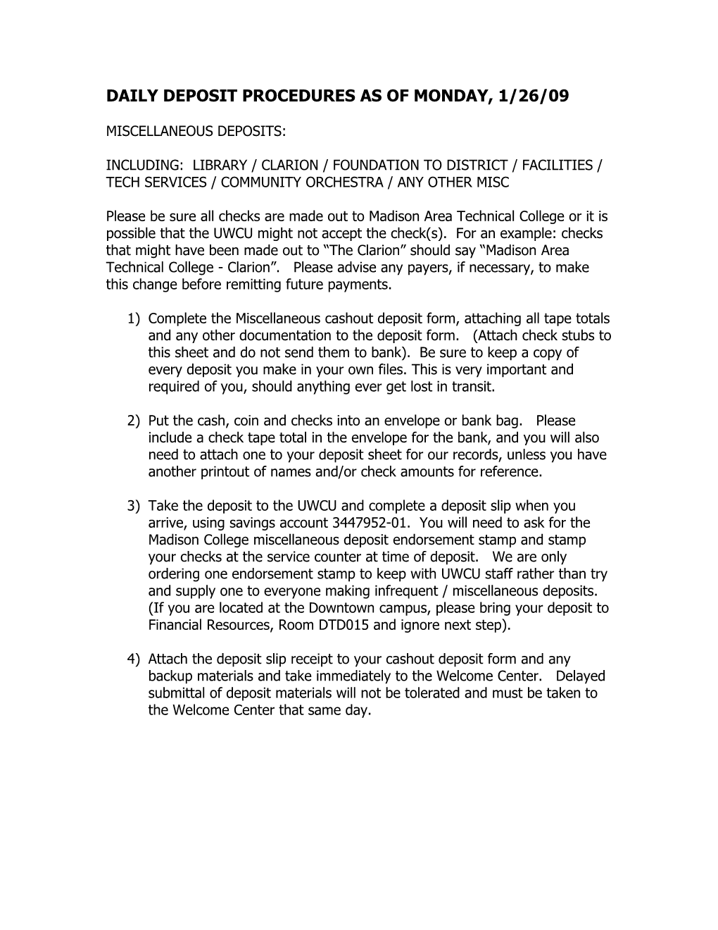 Daily Deposit Procedures As of Monday, 1/26/09