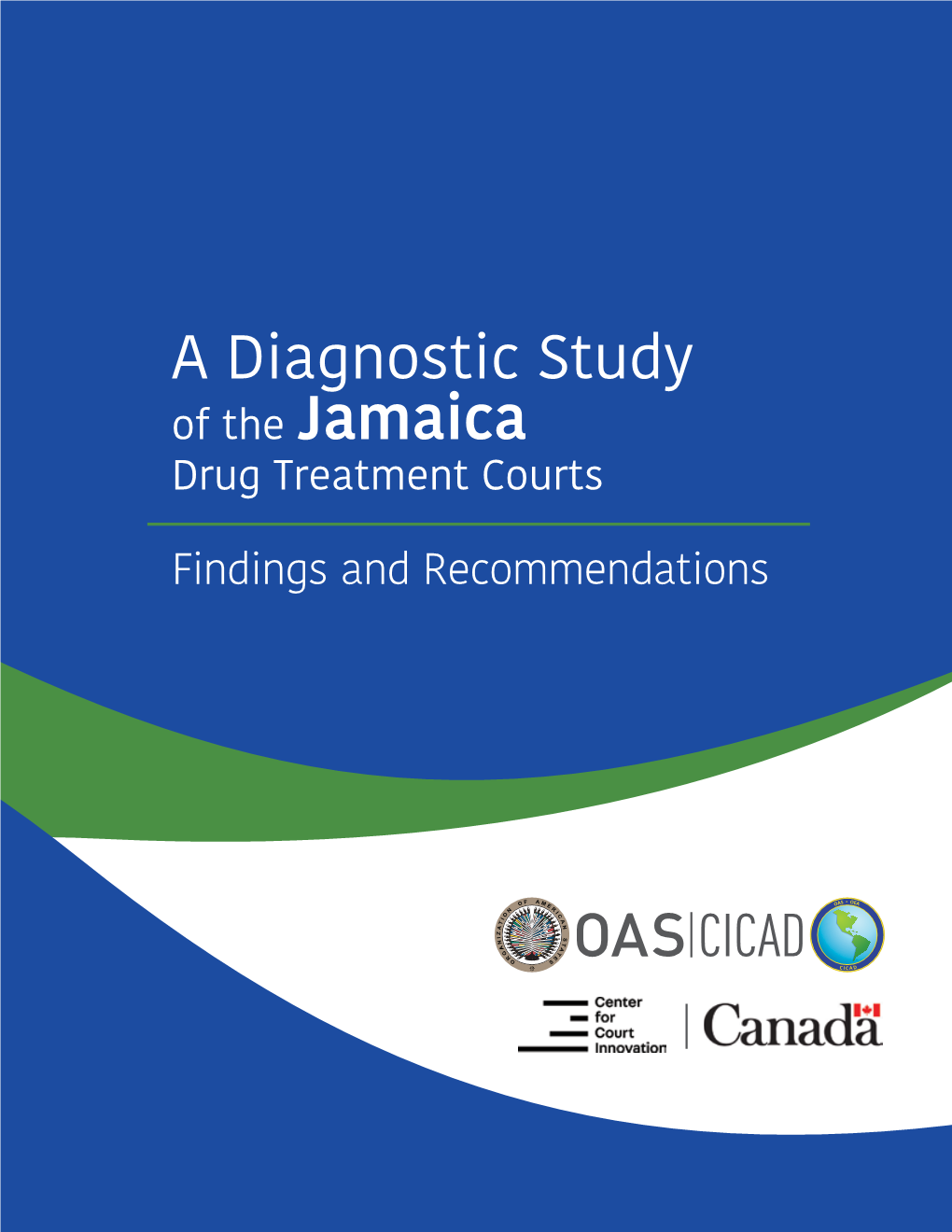 Jamaica: a Diagnostic Study of Drug Treatment Courts