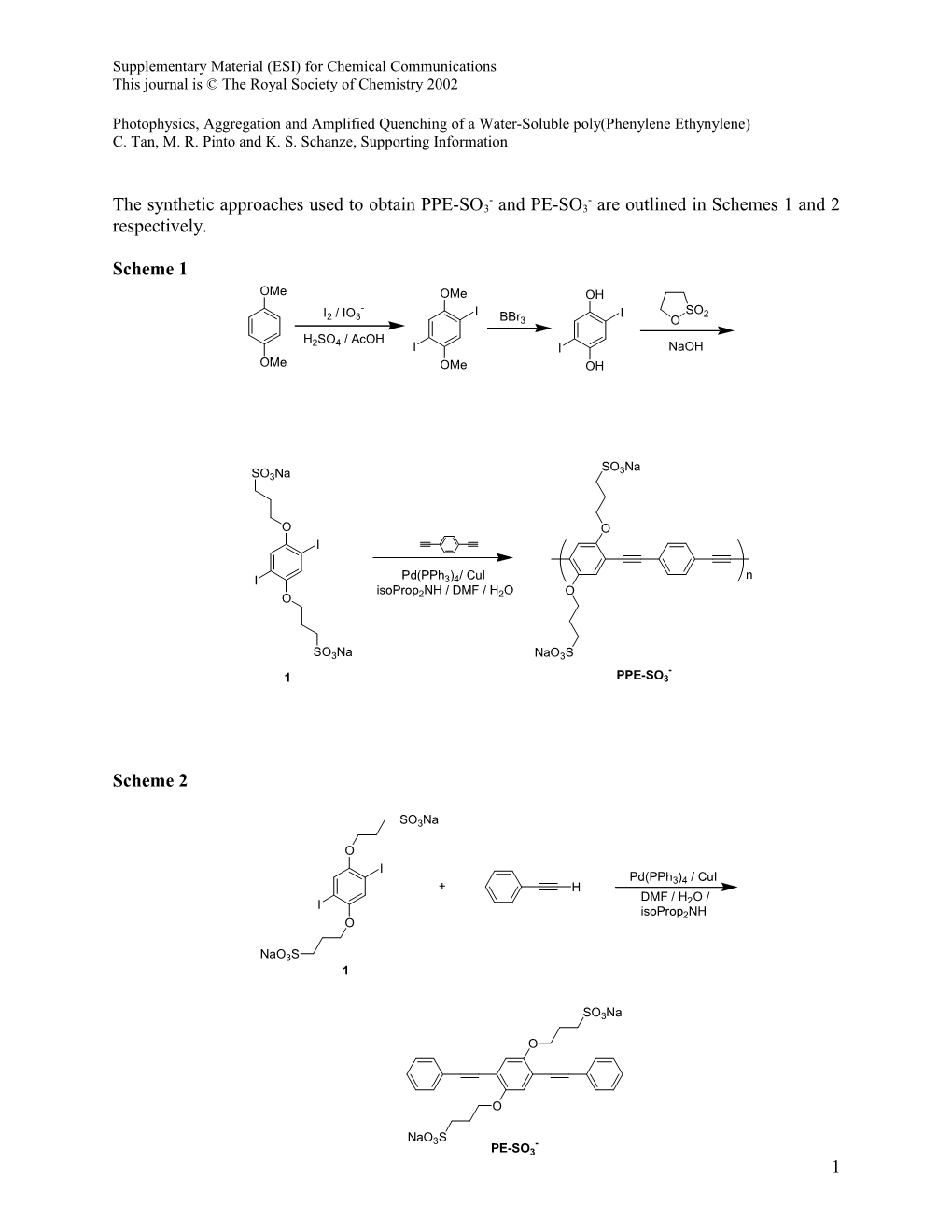 The Water-Soluble PPE Polyelectrolyte Bearing Side Sulfonate Ions (PPE-SO3-) Was Prepared