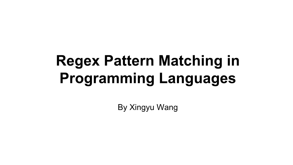 Regex Pattern Matching in Programming Languages