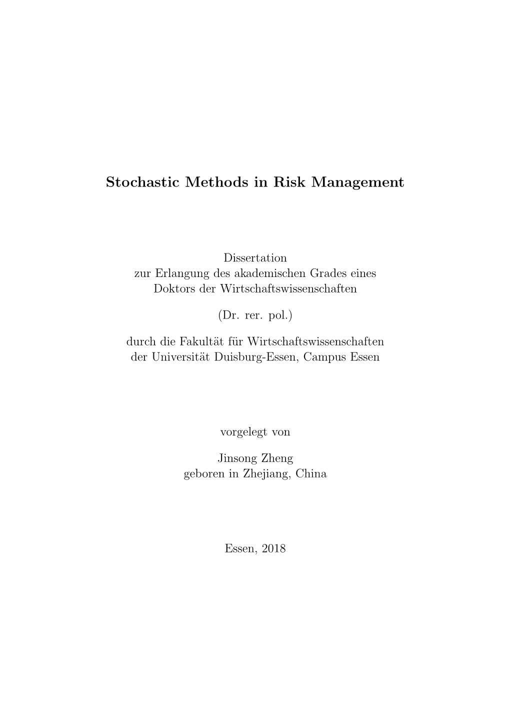 Stochastic Methods in Risk Management