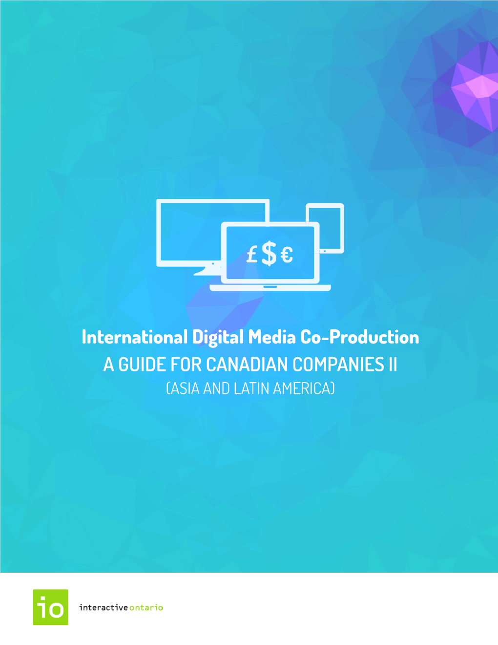 A Guide for Canadian Companies II (ASIA and LATIN AMERICA) Table of Contents