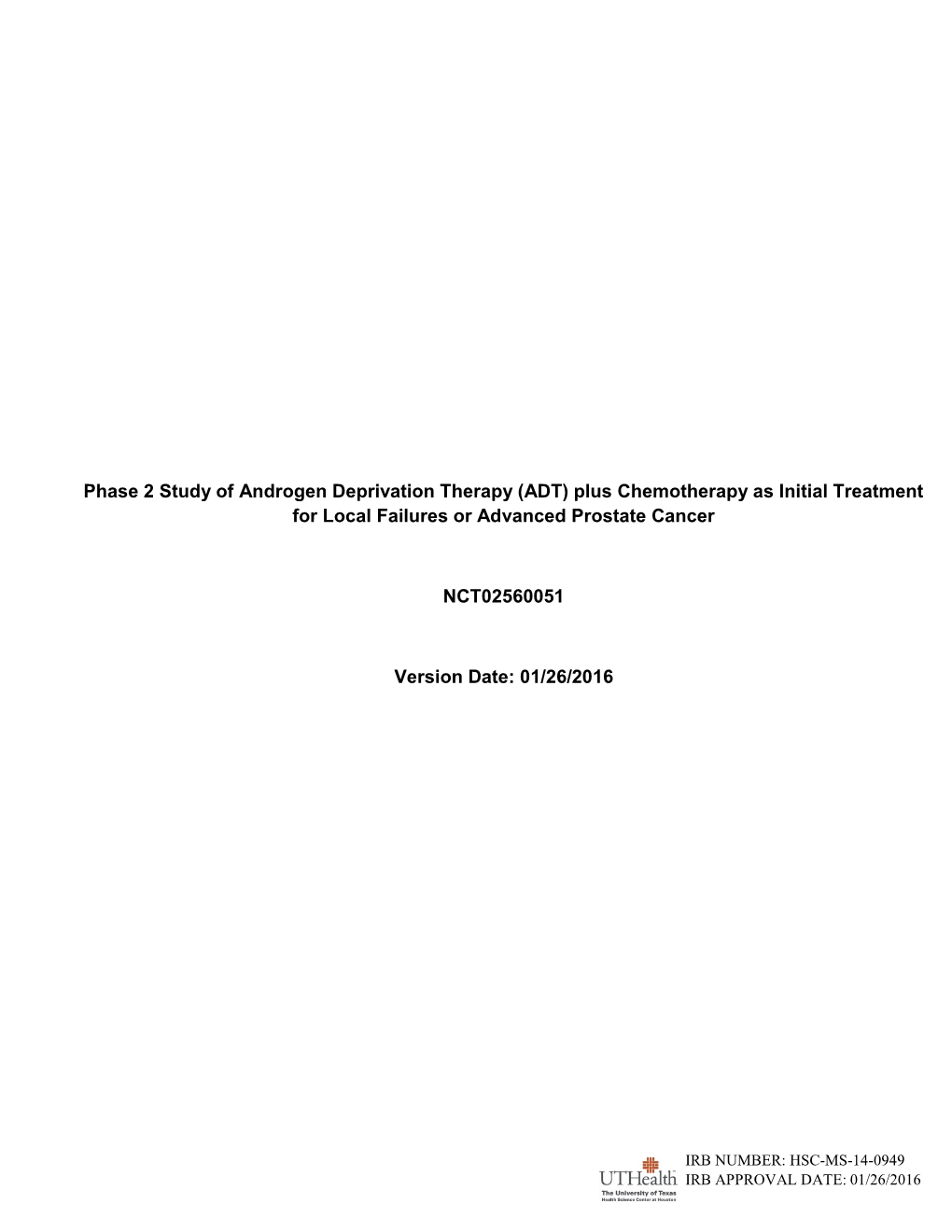 ADT) Plus Chemotherapy As Initial Treatment for Local Failures Or Advanced Prostate Cancer