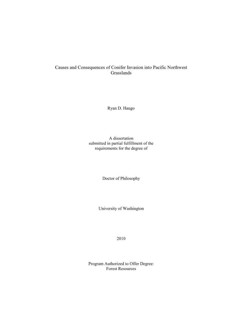 Causes and Consequences of Conifer Invasion Into Pacific Northwest Grasslands