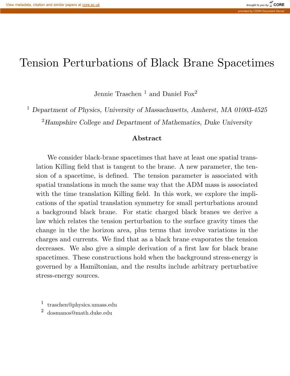 Tension Perturbations of Black Brane Spacetimes