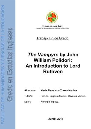 The Vampyre by John William Polidori: an Introduction to Lord Ruthven