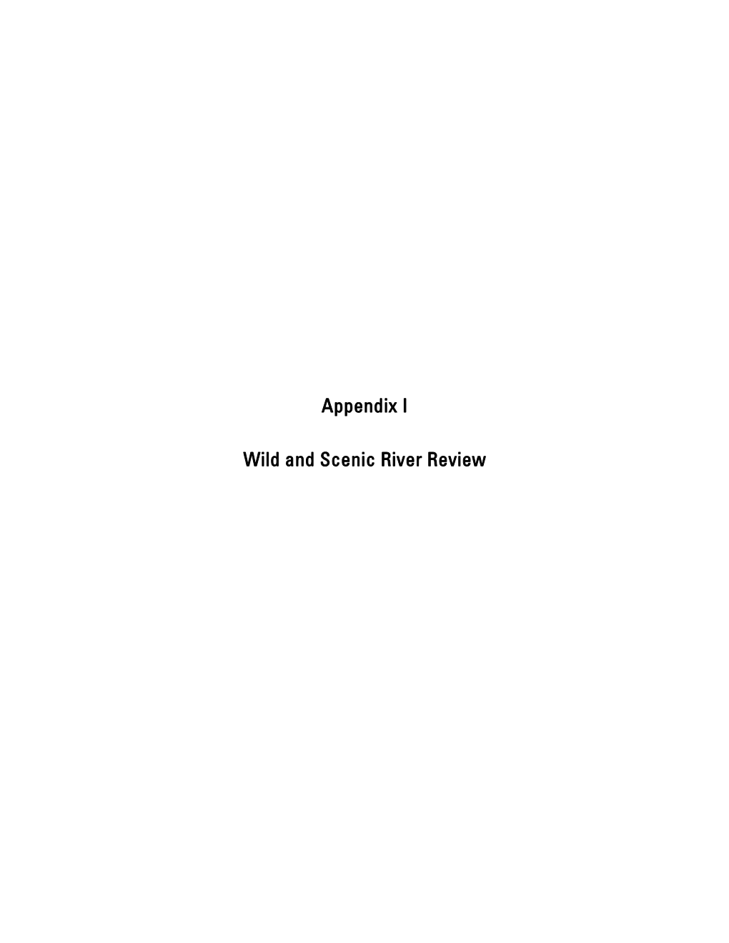 Appendix I. Wild and Scenic River Review