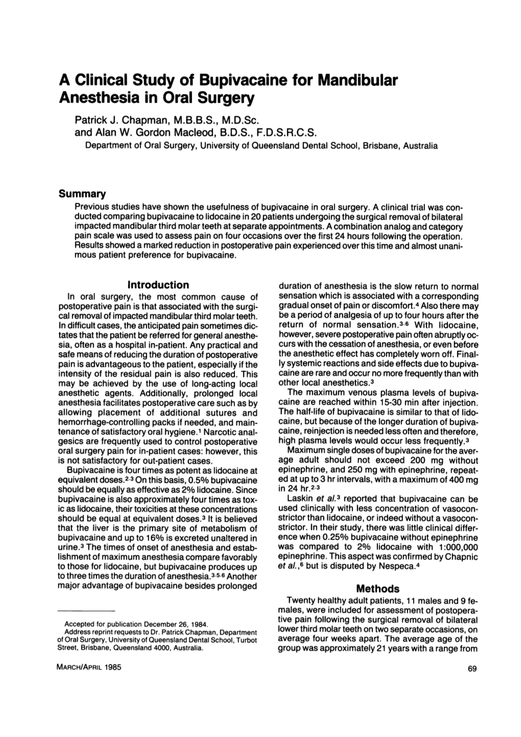 A Clinical Study of Bupivacaine for Mandibular Anesthesia in Oral Surgery Patrick J