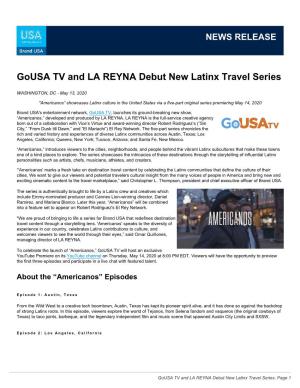 Gousa TV and LA REYNA Debut New Latinx Travel Series