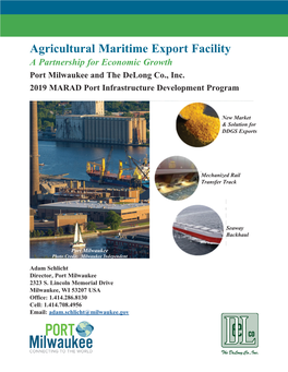 Agricultural Maritime Export Facility a Partnership for Economic Growth Port Milwaukee and the Delong Co., Inc