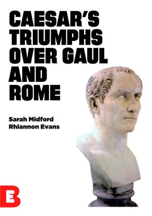 Caesar's Triumphs Over Gaul and Rome