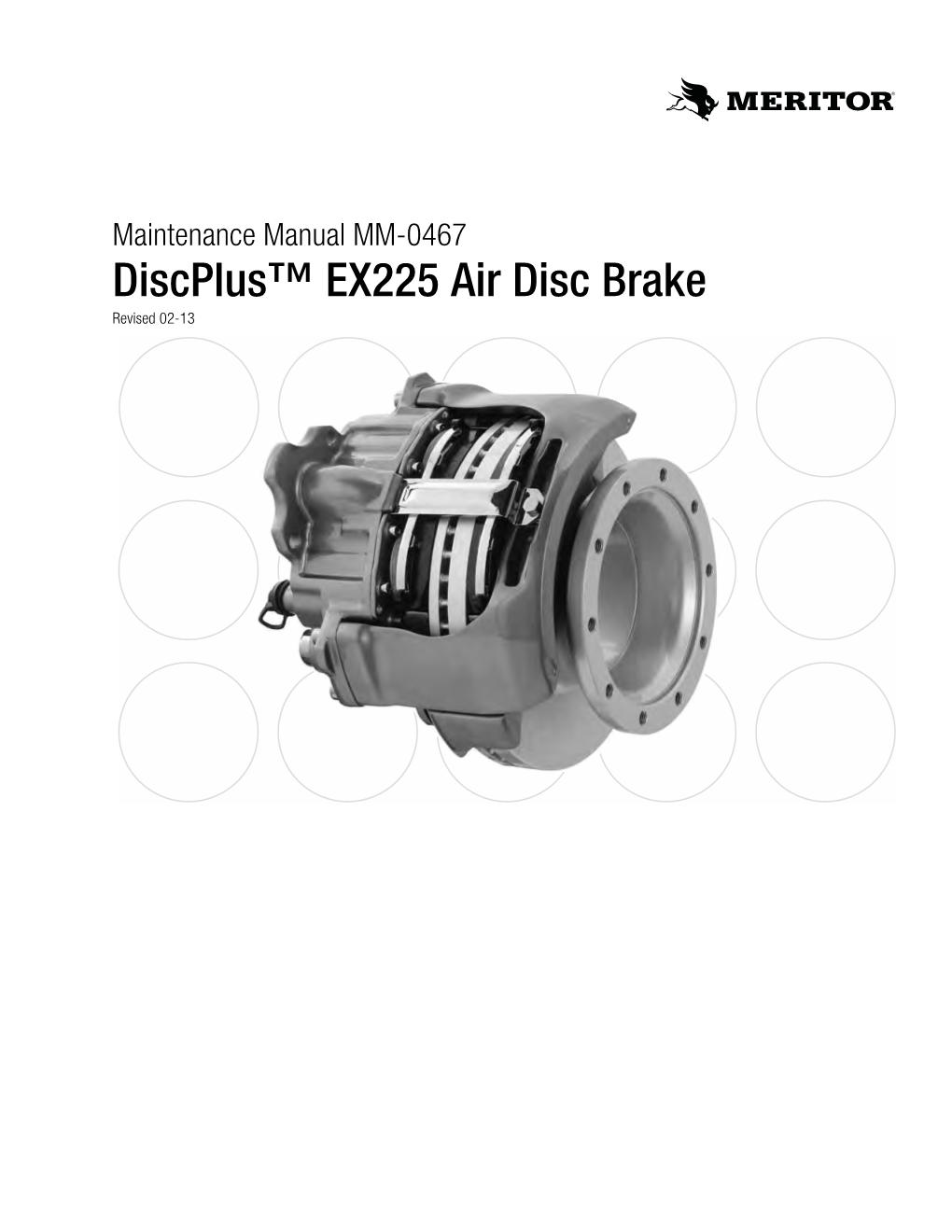 Discplus™ EX225 Air Disc Brake Revised 02-13 Service Notes