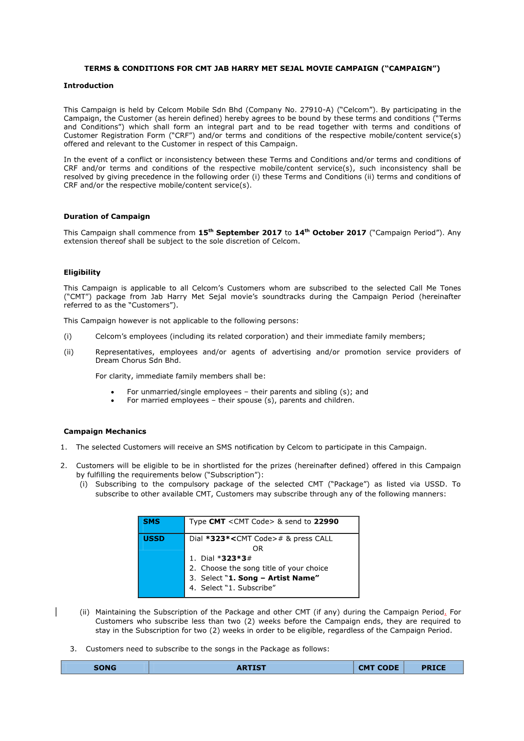 TERMS & CONDITIONS for CMT JAB HARRY MET SEJAL MOVIE CAMPAIGN (“CAMPAIGN”) Introduction This Campaign Is Held by Celcom