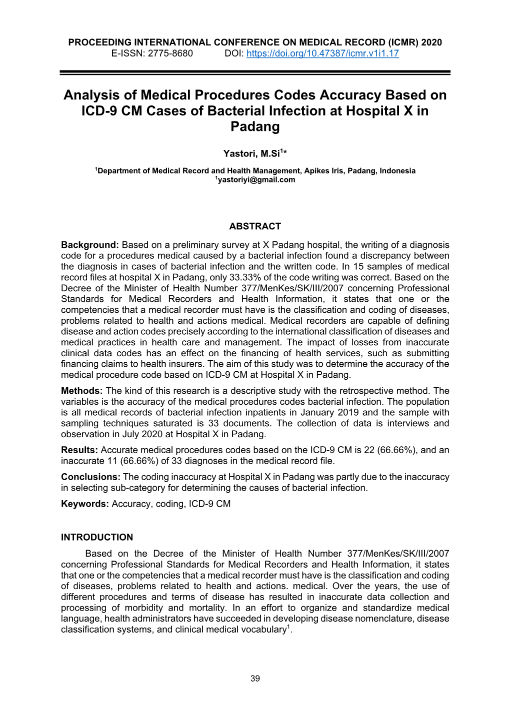 Analysis of Medical Procedures Codes Accuracy Based on ICD-9 CM Cases of Bacterial Infection at Hospital X in Padang