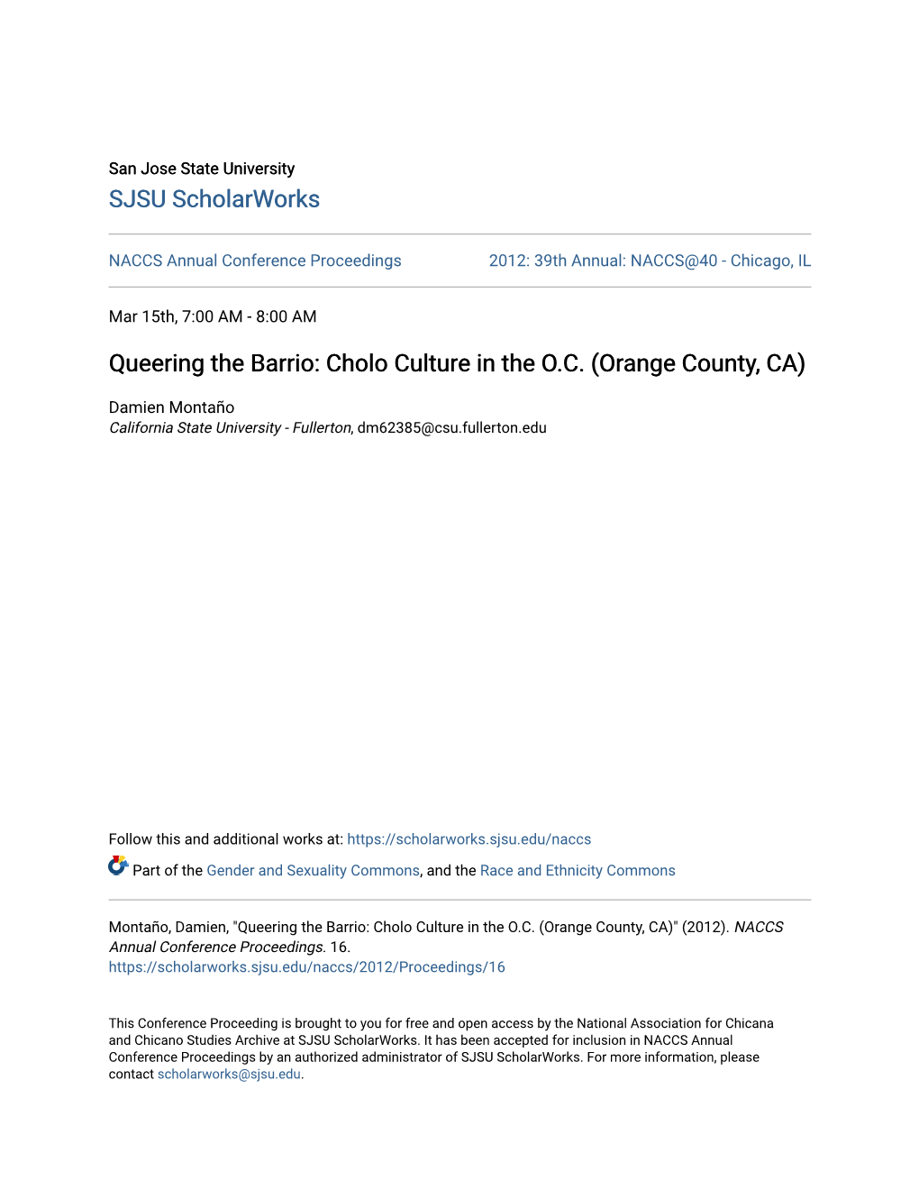 Queering the Barrio: Cholo Culture in the O.C. (Orange County, CA)