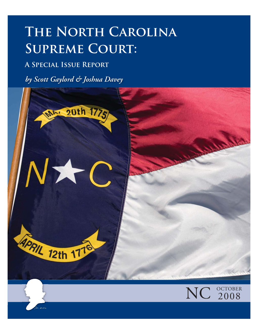 The North Carolina Supreme Court