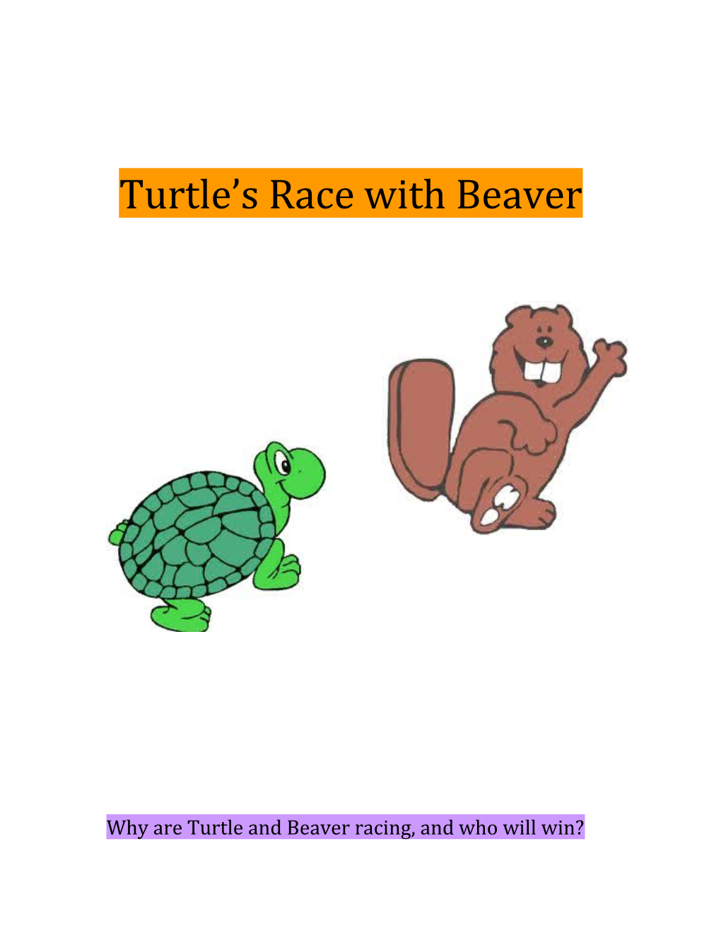 Why Are Turtle and Beaver Racing, and Who Will Win?