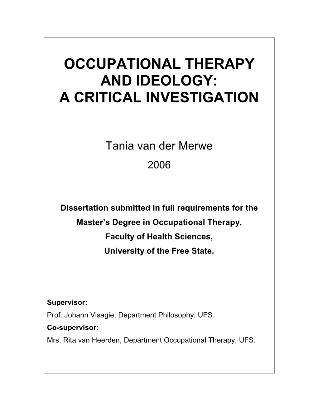 Occupational Therapy and Ideology: a Critical Investigation