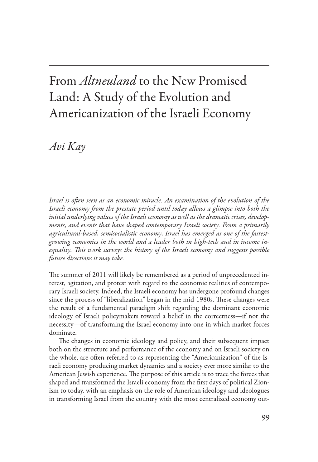 From Altneuland to the New Promised Land: a Study of the Evolution and Americanization of the Israeli Economy