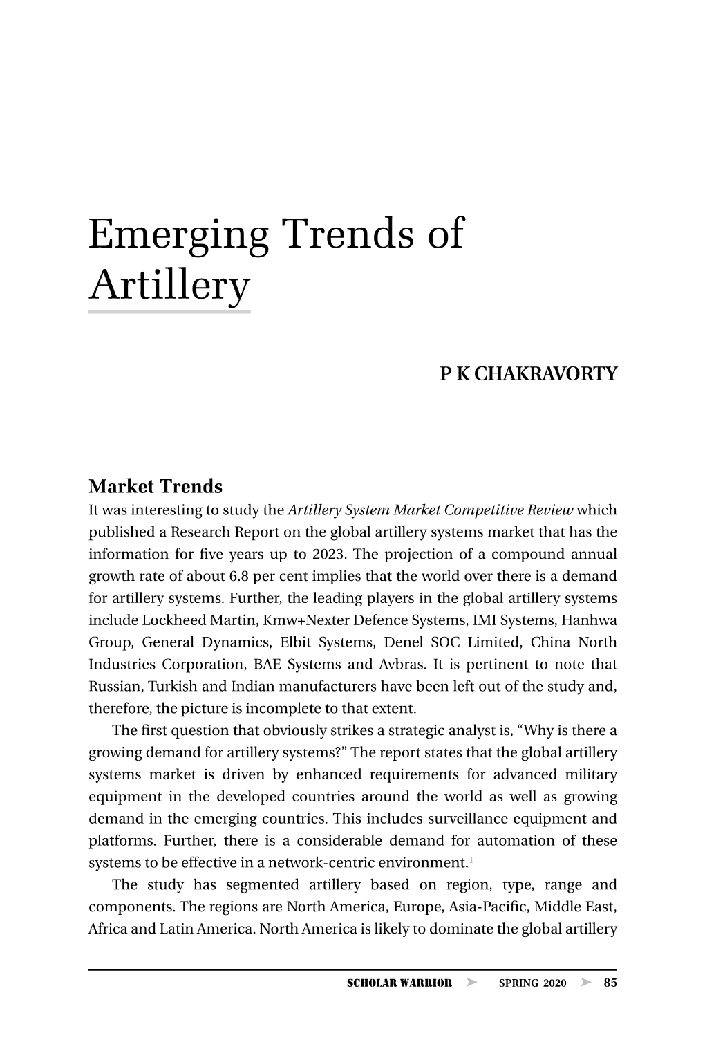 Emerging Trends of Artillery