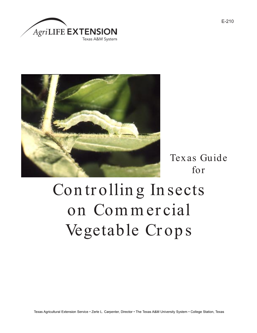 Texas Guide for Controlling Insects on Commercial Vegetable Crops
