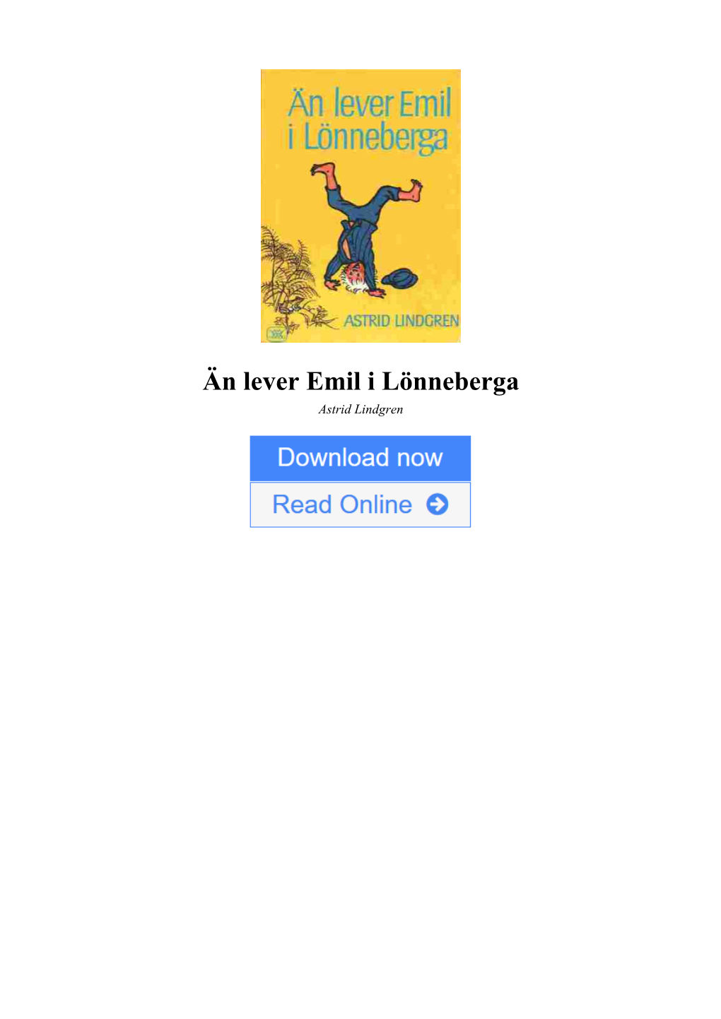 Än Lever Emil I Lönneberga by Astrid Lindgren