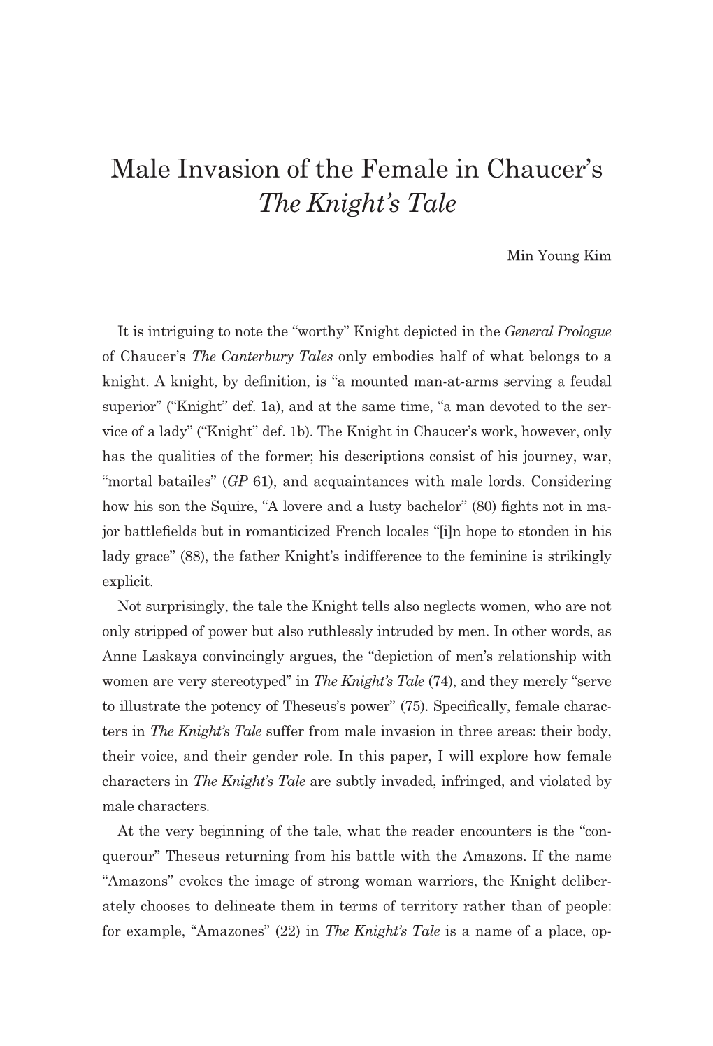 Male Invasion of the Female in Chaucer's the Knight's Tale