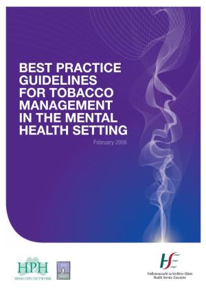 Best Practice Guidelines for Tobacco Management in the Mental Health