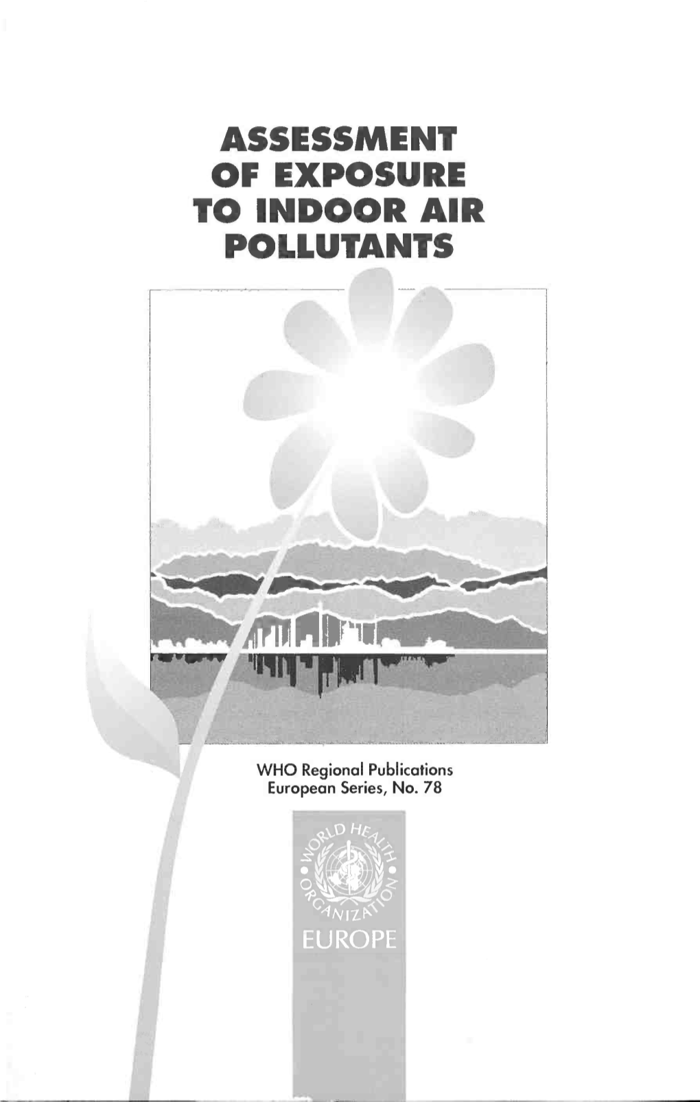 Assessment of Exposure to Indoor Air Pollutants