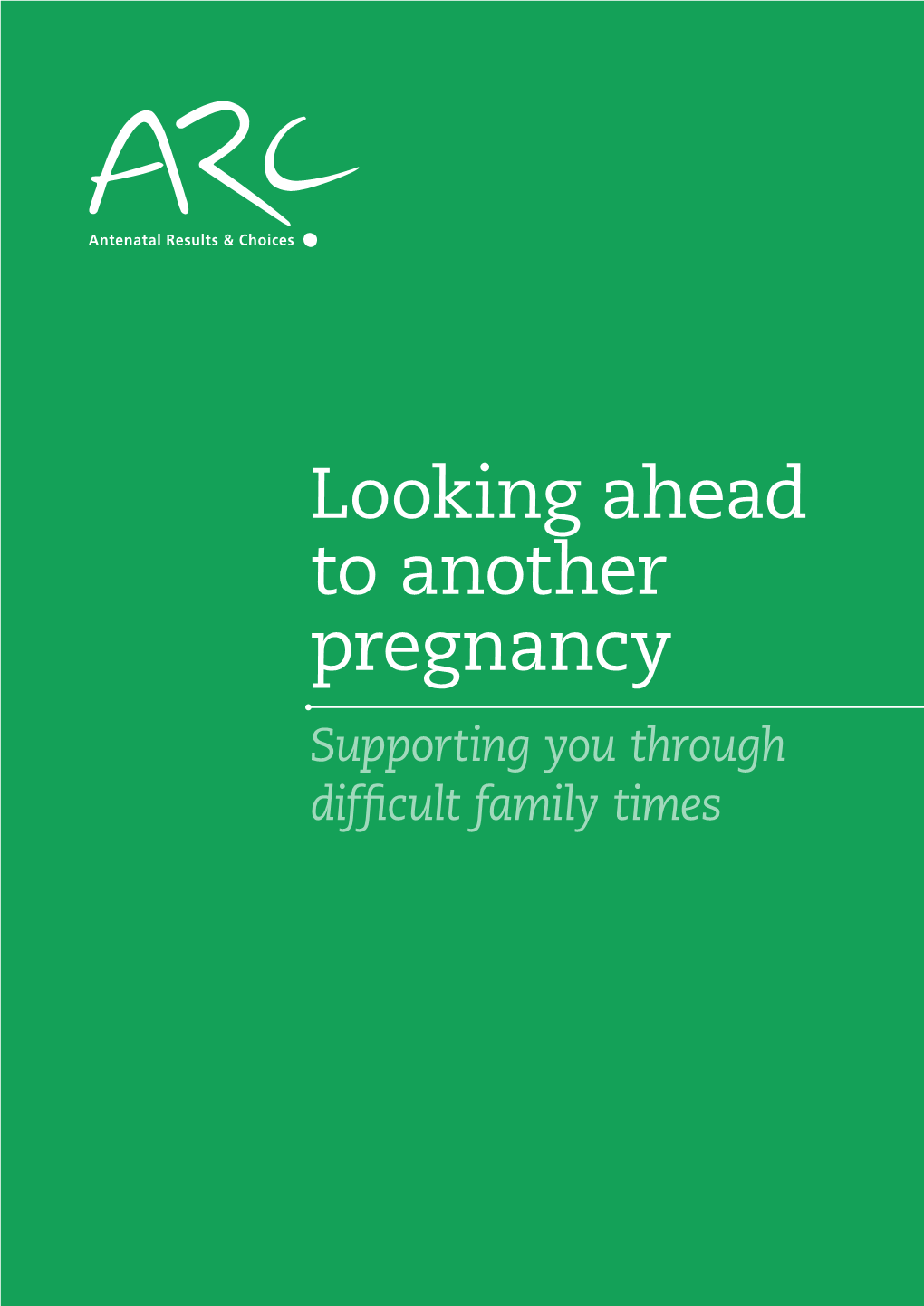 Looking Ahead to Another Pregnancy Supporting You Through Difficult Family Times