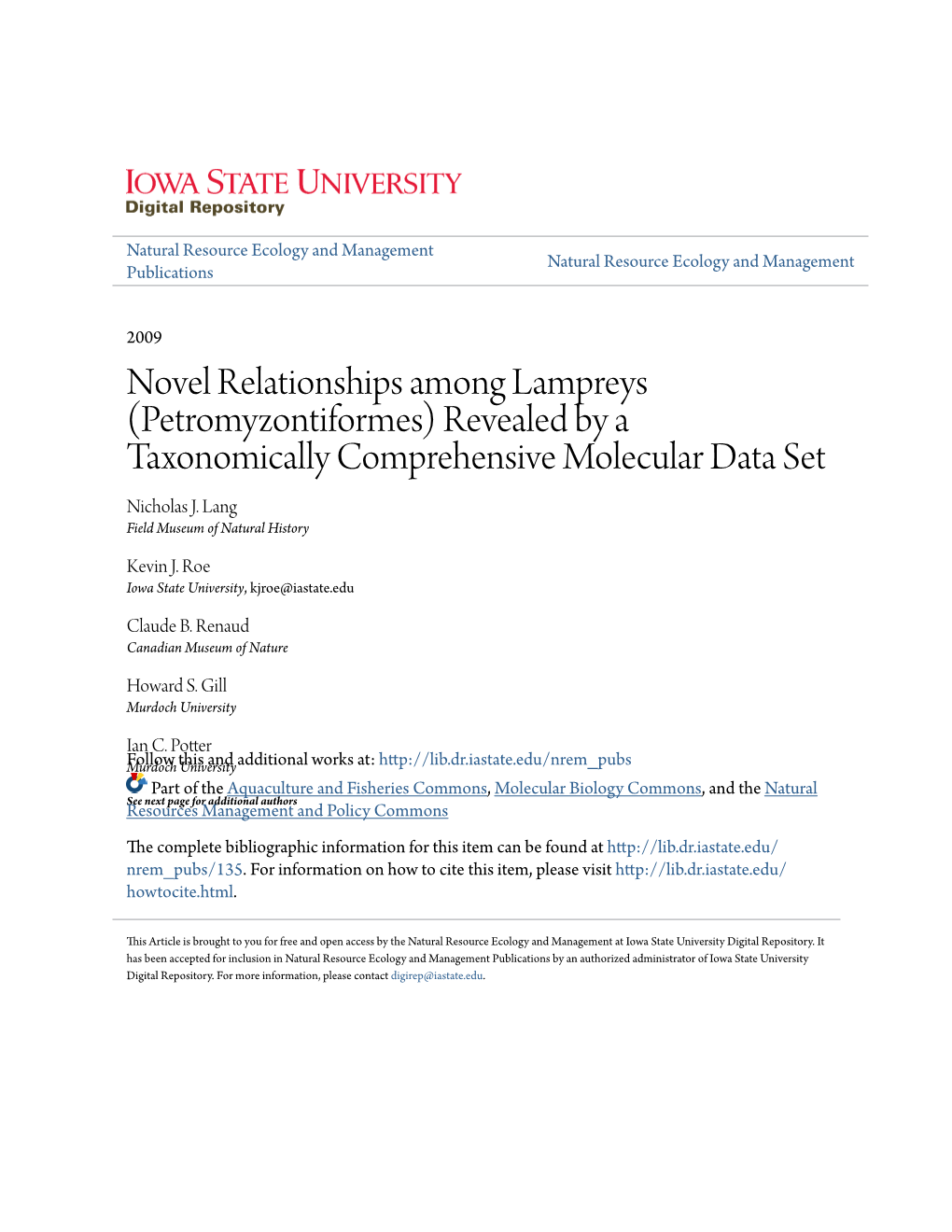 Novel Relationships Among Lampreys (Petromyzontiformes) Revealed by a Taxonomically Comprehensive Molecular Data Set Nicholas J